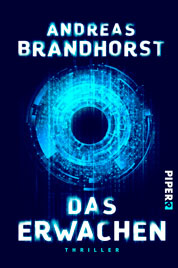 Cover Andreas Brandhorst: „Das Erwachen“ – Maschinenintelligenz außer Kontrolle