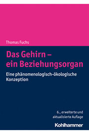 Thomas Fuchs Das Gehirn ein Beziehungsorgan COVER