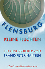 Flensburg Kleine Fluchten COVER