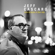 Jeff Cascaro: Love & Blues In The City - COVER