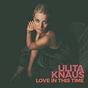 Cover Ulita Knaus: Love In This Time