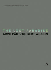 Pärt/Wilson LOST IN PARADISE