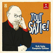 Tout Satie – Complete Edition