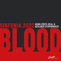 Nuno Corte Real Berliner Sinfoniker Blood COVER
