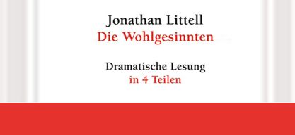 Jonathan Littell: Die Wohlgesinnten