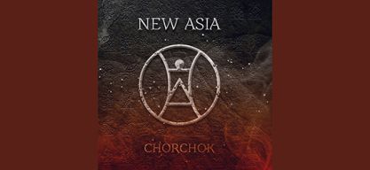 New Asia: „Chorchok