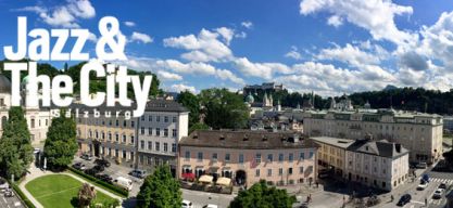 Salzburg – Jazz & The City